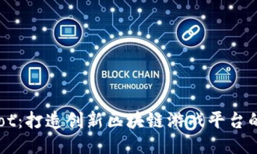 ForLot：打造创新区块链游戏平台的未来